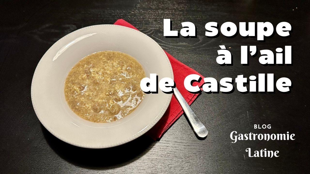 La soupe à l’ail de Castille
